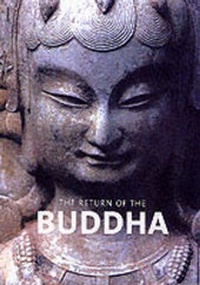 Enlarge image Cover: The Return of the Buddha - Royal Academy of Arts