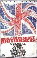 Cover: Who Cares About Britishness - Arcadia Books