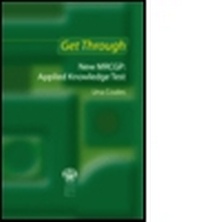 Enlarge image Cover: Get Through New MRCGP: Applied Knowledge Test - Royal Society of Medicine Press Ltd
