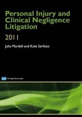 Cover: Personal Injury and Clinical Negligence Litigation 2011 - College of Law Publishing