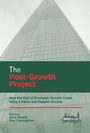 Cover: The Post-Growth Project - London Publishing Partnership