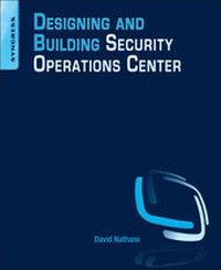 Abbildung von: Designing and Building Security Operations Center - Syngress