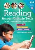 Cover: Reading Multiple Texts in the Common Core Classroom, K-5 - Teachers' College Press