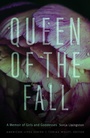 Cover: Queen of the Fall - University of Nebraska Press