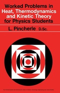 Cover: Worked Problems in Heat, Thermodynamics and Kinetic Theory for Physics Students - Elsevier