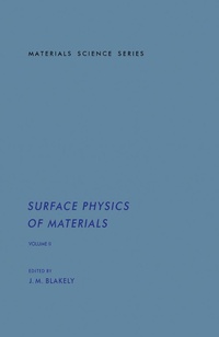 Enlarge image Cover: Surface Physics of Materials - Academic Press