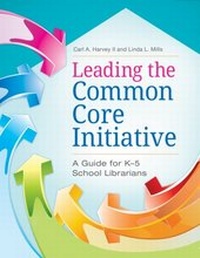 Enlarge image Cover: Leading the Common Core Initiative - Libraries Unlimited Inc