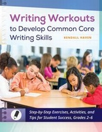 Enlarge image Cover: Writing Workouts to Develop Common Core Writing Skills - Libraries Unlimited Inc