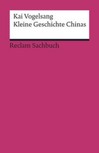 Abbildung von: Kleine Geschichte Chinas - Reclam