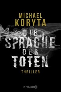 Abbildung von: Die Sprache der Toten - Knaur