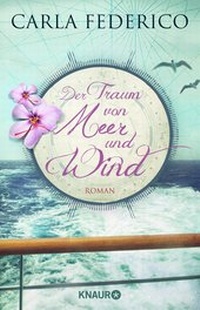 Abbildung von: Der Traum von Meer und Wind - Knaur