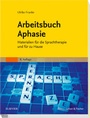 Cover: Arbeitsbuch Aphasie - Urban & Fischer