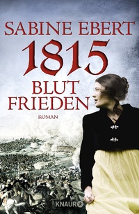 Abbildung von: 1815 - Blutfrieden - Knaur