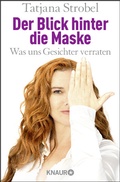 Cover: Der Blick hinter die Maske - Knaur
