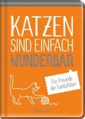 Cover: Katzen sind einfach wunderbar - Pattloch Geschenkbuch