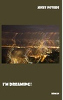 Cover: I'm dreaming! - BoD - Books on Demand