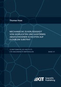 Cover: Mechanische Zuverl&auml;ssigkeit von gedruckten und gasf&ouml;rmig abgeschiedenen Schichten auf flexiblem Substrat - KIT Scientific Publishing