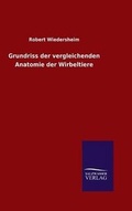 Cover: Grundriss der vergleichenden Anatomie der Wirbeltiere - Salzwasser-Verlag GmbH