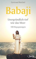 Cover: Babaji - Unergr&uuml;ndlich tief wie das Meer - Reichel Verlag