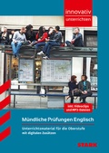 Cover: STARK Englisch Oberstufe - Innovativ unterrichten - M&uuml;ndliche Pr&uuml;fungen - Stark Verlag