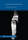 Cover: Filme im Grenzbereich - Universit&auml;tsverlag G&ouml;ttingen