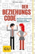 Cover: Der Beziehungscode - Gr&auml;fe und Unzer