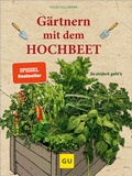 Cover: G&auml;rtnern mit dem Hochbeet - Gr&auml;fe und Unzer