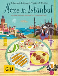 Abbildung von: Meze in Istanbul - Gräfe und Unzer
