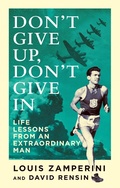 Cover: Don't Give Up, Don't Give In - Piatkus Books