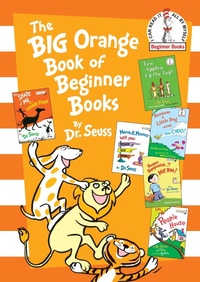 Abbildung von: The Big Orange Book of Beginner Books - Random House Books for Young Readers