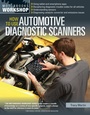 Cover: How To Use Automotive Diagnostic Scanners - Motorbooks