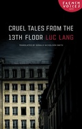 Cover: Cruel Tales from the Thirteenth Floor - University of Nebraska Press