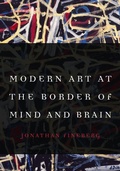 Cover: Modern Art at the Border of Mind and Brain - University of Nebraska Press