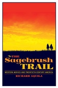 Cover: The Sagebrush Trail - University of Arizona Press