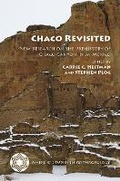 Cover: Chaco Revisited - University of Arizona Press