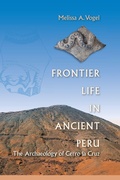 Cover: Frontier Life in Ancient Peru - University Press of Florida