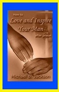 Cover: How to Love and Inspire Your Man After Prison - Joint Fx Press