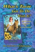 Cover: What's Tarot Got to Do With It? - Jim Larsen