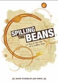 Cover: Spilling the Beans - Just Write