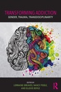 Cover: Transforming Addiction - Routledge