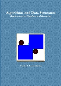 Abbildung von: Algorithms and Data Structures - Applications to Graphics and Geometry - Lulu.com