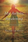 Cover: My Autistic Awakening - Rowman & Littlefield Publishers