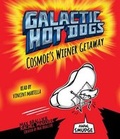 Cover: Galactic Hot Dogs 1 - SIMON & SCHUSTER AUDIO