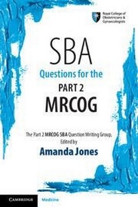 Enlarge image Cover: SBA Questions for the Part 2 MRCOG - Cambridge University Press