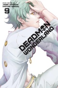 Cover: Deadman Wonderland, Vol. 9 - Viz Media, Subs. of Shogakukan Inc