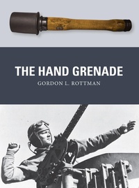 Abbildung von: The Hand Grenade - Osprey Publishing