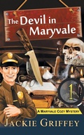 Cover: The Devil in Maryvale (A Maryvale Cozy Mystery, Book 1) - Epublishing Works!