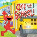 Cover: Off to School! - Sourcebooks, Inc