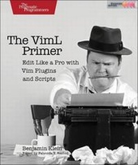 Enlarge image Cover: The VimL Primer - The Pragmatic Programmers