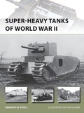 Cover: Super-heavy Tanks of World War II - Osprey Publishing